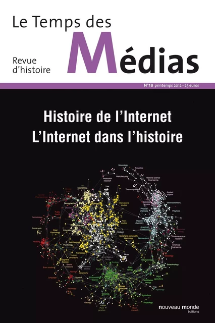 Le Temps des médias n° 18 -  Collectif - NOUVEAU MONDE