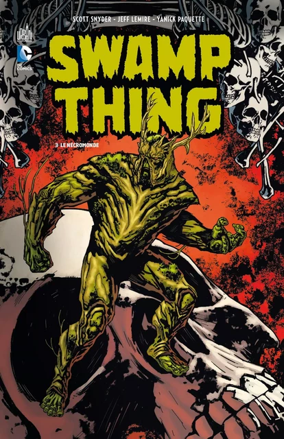 SWAMP THING - Tome 3 -  Snyder Scott,  Lemire Jeff - URBAN COMICS