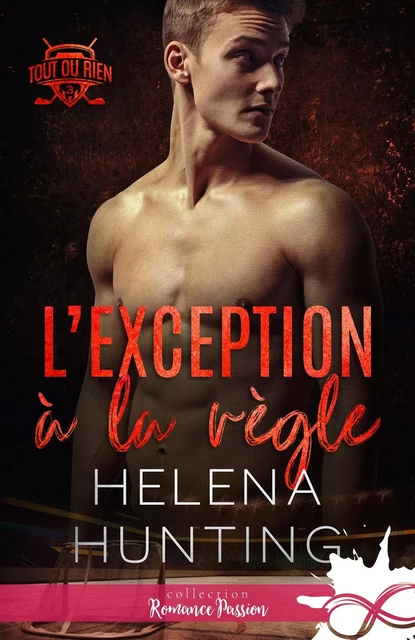 L'exception à la règle - Helena Hunting - COLL INFINITY