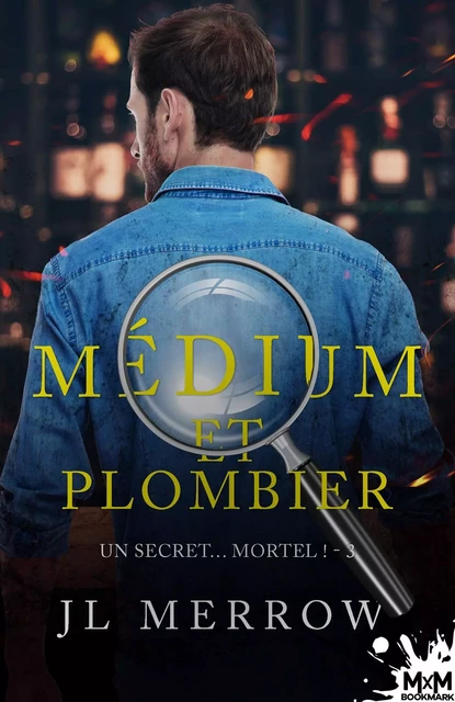 Un secret... mortel ! - JL Merrow - MXM BOOKMARK