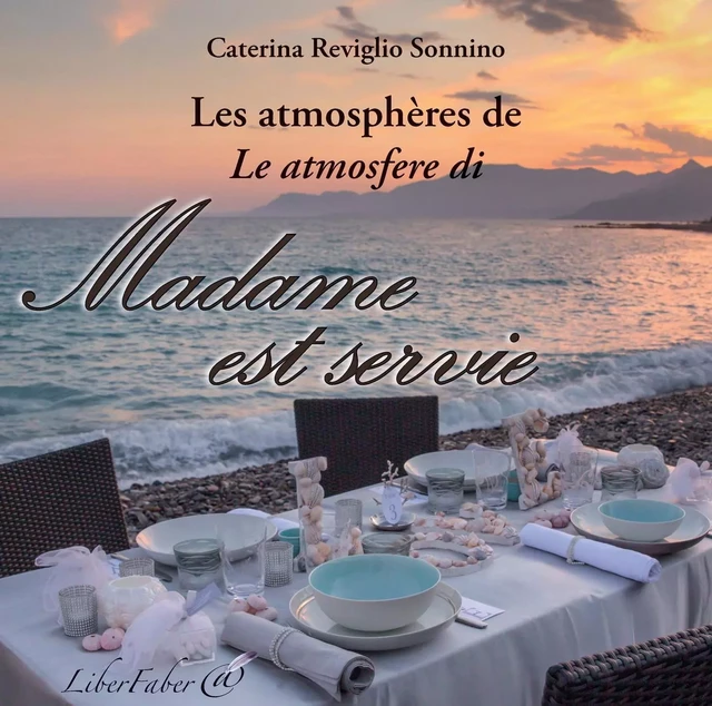 Les atmosphères de Madame est servie / Le atmosfere di Madame est servie - Reviglio Sonnino Cat - LIBER FABER