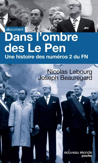 Dans l'ombre des Le Pen - Joseph Beauregard, Nicolas Lebourg - NOUVEAU MONDE