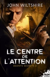 Le centre de l'attention