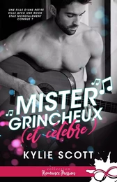 Mister Grincheux (et célèbre)