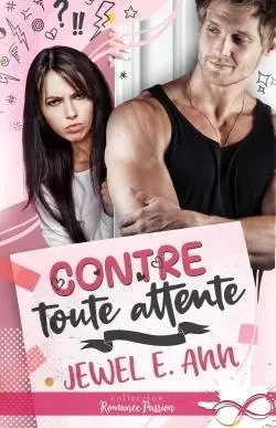 Contre toute attente - Jewel E. ANN - COLL INFINITY