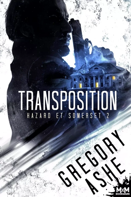 Transposition - Gregory Ashe - MXM BOOKMARK