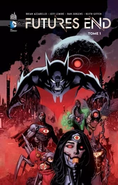 FUTURES END - Tome 1