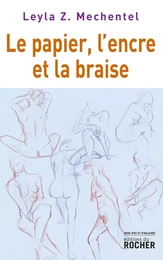 Le papier, l'encre et la braise