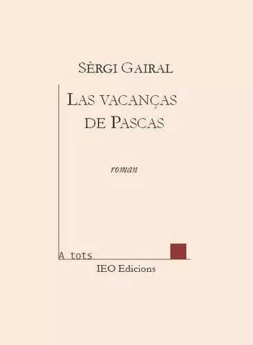 Las vacanças de Pascas (ATS 195) - Sèrgi Gairal - I.E.O.