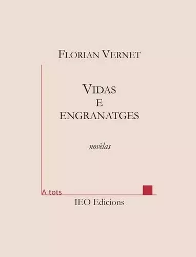 Vidas e engranatges - Florian Vernet - I.E.O.