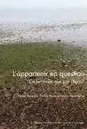 L'appartenir en question - ce territoire que j'ai choisi