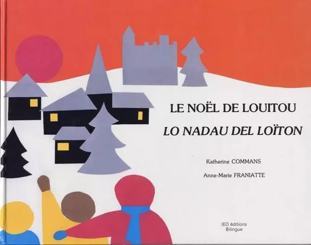 LE NOEL DE LOUITOU/LO NADAL DEL LOITON -  FRANIATTE/CANET - OSTAL DEL LIBRE