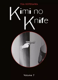 Kimi no Knife T07 (Nouvelle édition)