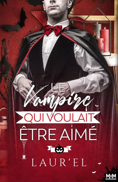 Le vampire qui voulait être aimé -  Laur'El - MXM BOOKMARK