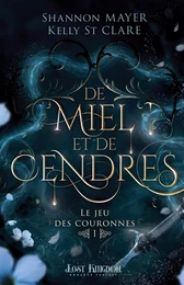 De miel et de cendres