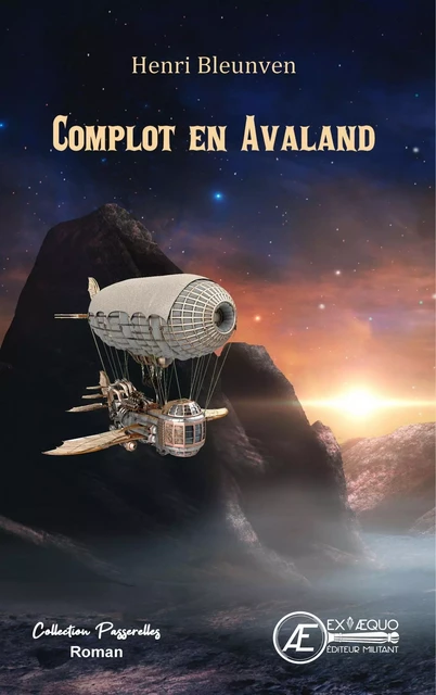 Complot en Avaland - roman jeunesse -  - EX AEQUO