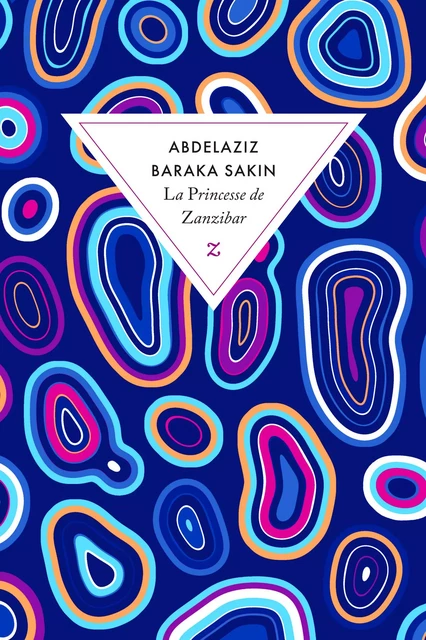 La princesse de Zanzibar - Abdelaziz Baraka Sakin - ZULMA