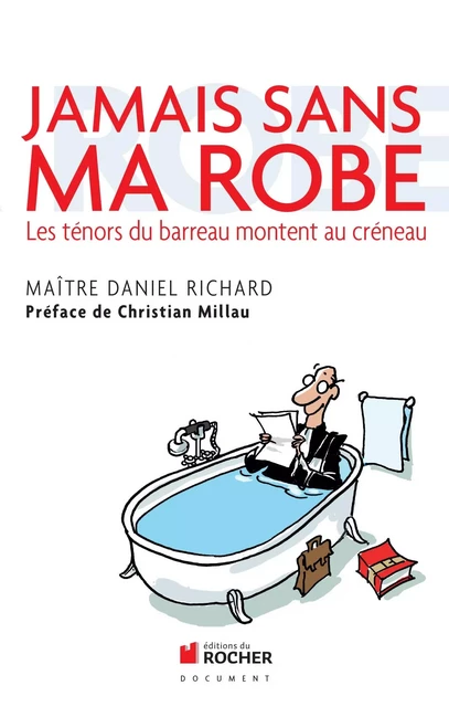 Jamais sans ma robe - Valérie Bosc des Moutis, Daniel Richard - DU ROCHER