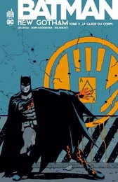 BATMAN NEW GOTHAM  - Tome 3