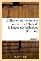 Collection de monuments pour servir à l'étude de la langue néo-hellénique. Numéro 14