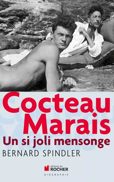 Cocteau-Marais - Bernard SPINDLER - DU ROCHER