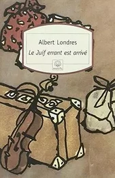 Le Juif errant est arrivé