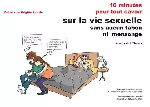 10 minutes pour tout savoir sur la vie sexuelle - Jean-Luc Letellier - GRRR