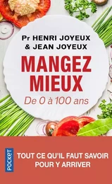 Manger mieux - De 0 à 100 ans