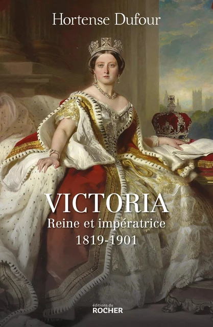 Victoria - Hortense Dufour - DU ROCHER