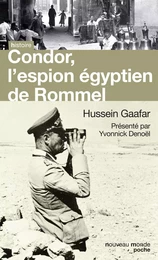 Condor, l'espion égyptien de Rommel