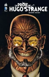 PROIE D'HUGO STRANGE (LA) - Tome 0