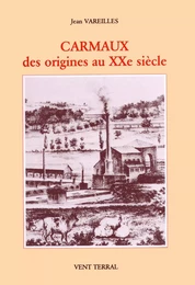 Carmaux des origines au XXe siècle