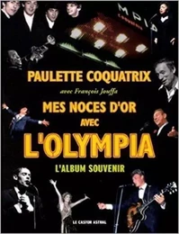 Mes noces d'or avec l'olympia