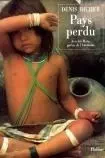 PAYS PERDU - Denis Richer - PHEBUS