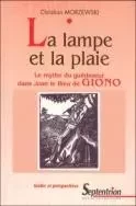 La lampe et la plaie - le mythe du guérisseur dans "Jean le Bleu" de Giono