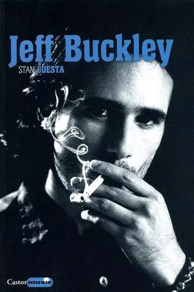 Jeff Buckley - Stan Cuesta - Le castor astral