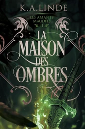 La Maison des Ombres