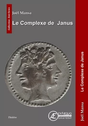 LE COMPLEXE DE JANUS