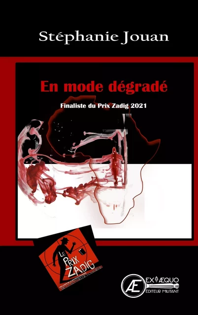 En mode dégradé - nouvelle policière prix Zadig -  - EX AEQUO