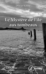 LE MYSTERE DE L'ILE AUX TOMBEAUX