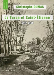 Le Furan et Saint-Etienne