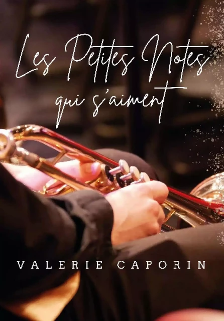 Les Petites notes qui s'aiment - Valérie CAPORIN - ABATOS