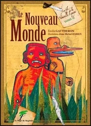 Le Nouveau Monde - Les fils de la Nouvelle Espagne T2