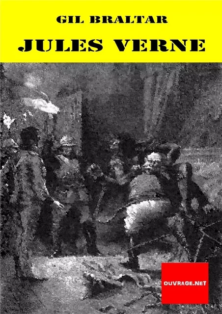 Gil Braltar - Voyages extraordinaires - Livre Gros caractères - VERNE JULES - LBE OUVRAGE