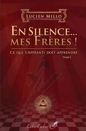 En Silence... mes Frères !