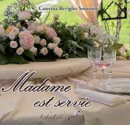 Madame est servie