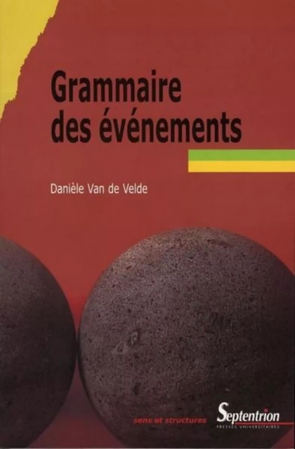 Grammaire des événements -  PU Septentrion - PU SEPTENTRION