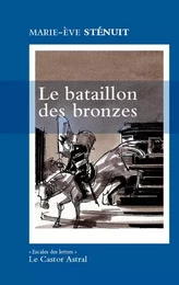 Le Bataillon des Bronzes