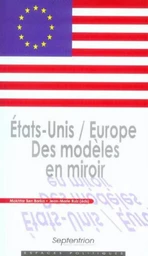 États-Unis / Europe Des modèles en miroir