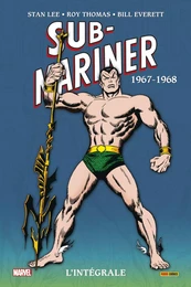 Sub-Mariner : L'intégrale 1967-1968 (T02)